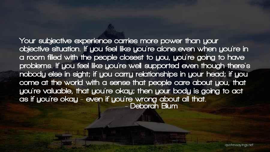 Body Power Quotes By Deborah Blum