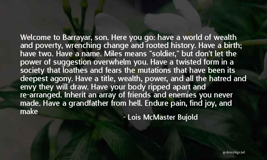 Body Power Quotes By Lois McMaster Bujold