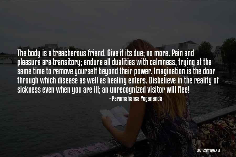 Body Power Quotes By Paramahansa Yogananda