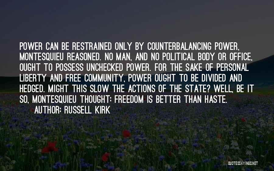 Body Power Quotes By Russell Kirk