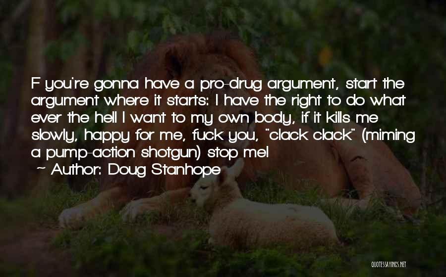 Body Pump Quotes By Doug Stanhope