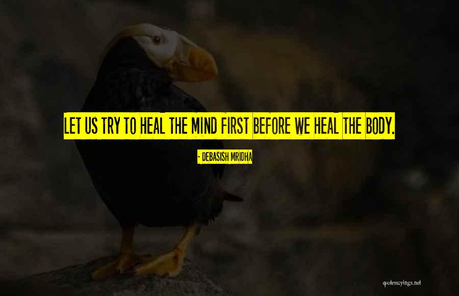 Body Quotes And Quotes By Debasish Mridha Body Quotes And Quotes By Debasish Mridha
