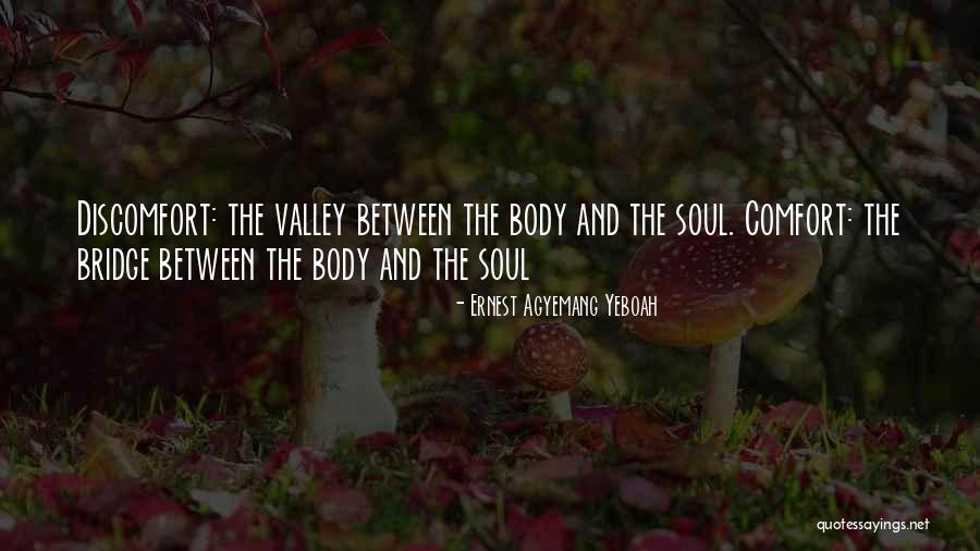 Body Quotes And Quotes By Ernest Agyemang Yeboah Body Quotes And Quotes By Ernest Agyemang Yeboah