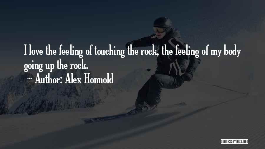 Body Rock Quotes By Alex Honnold