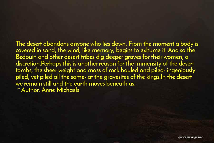 Body Rock Quotes By Anne Michaels