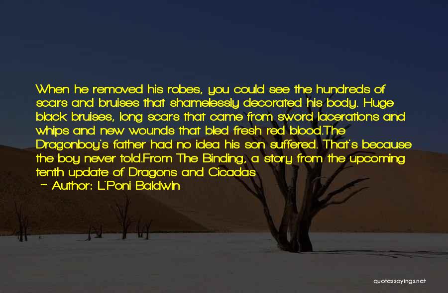 Body Scars Quotes By L'Poni Baldwin