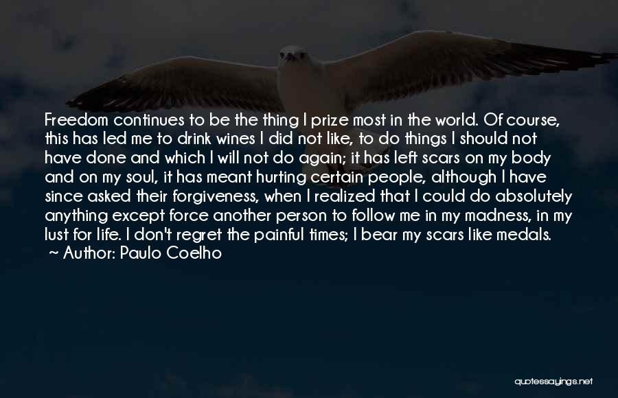 Body Scars Quotes By Paulo Coelho