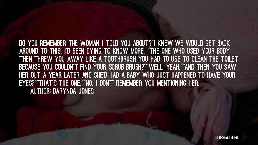 Body Scrub Quotes By Darynda Jones