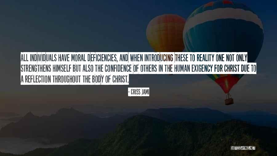 Body Self Confidence Quotes By Criss Jami Body Self Confidence Quotes By Criss Jami