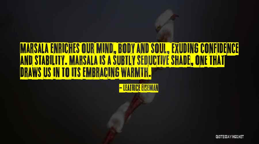 Body Self Confidence Quotes By Leatrice Eiseman Body Self Confidence Quotes By Leatrice Eiseman