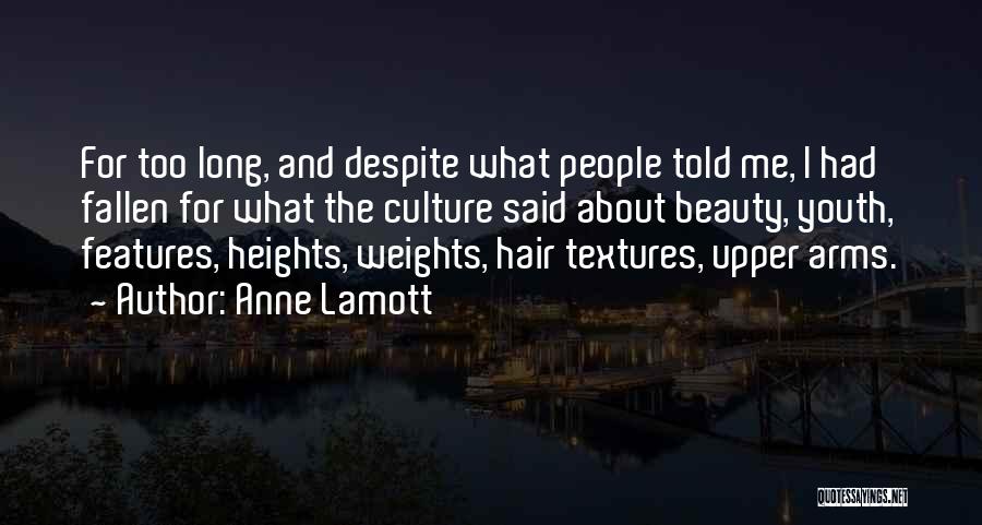Body Self Image Quotes By Anne Lamott