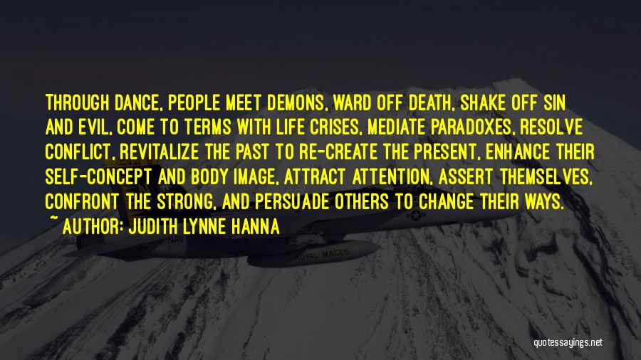 Body Self Image Quotes By Judith Lynne Hanna