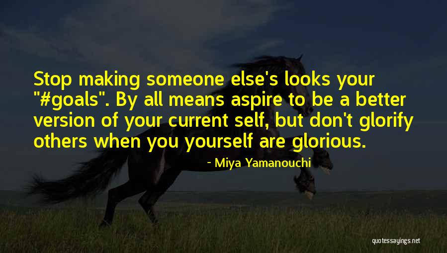 Body Self Image Quotes By Miya Yamanouchi