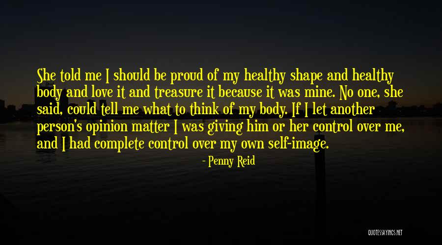 Body Self Image Quotes By Penny Reid