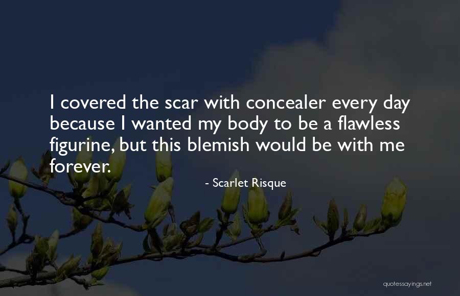 Body Self Image Quotes By Scarlet Risque