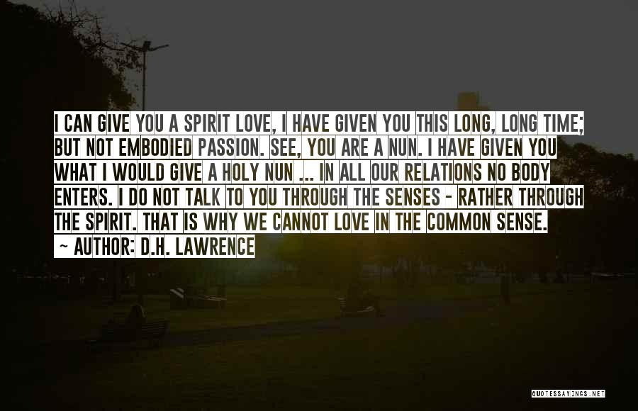 Body Senses Quotes By D.H. Lawrence