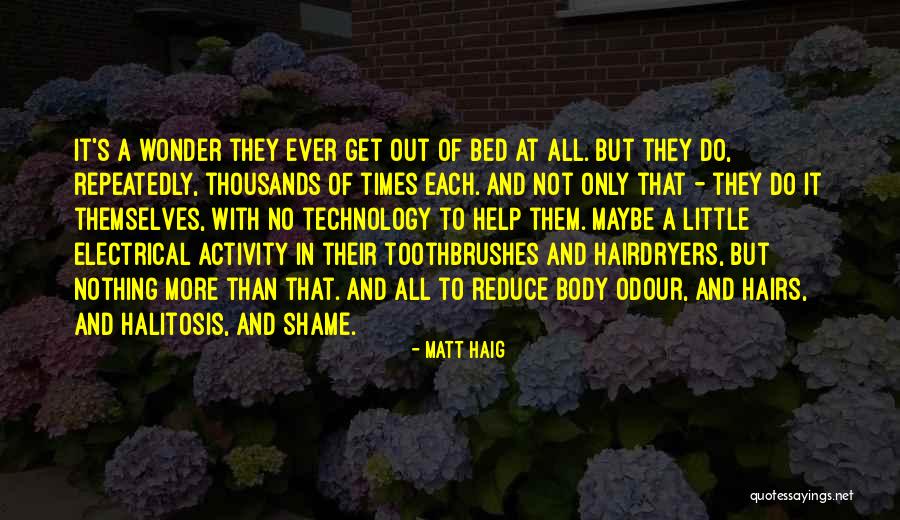 Body Shame Quotes By Matt Haig Body Shame Quotes By Matt Haig