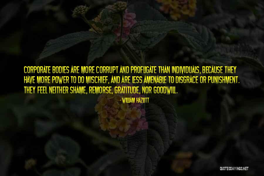 Body Shame Quotes By William Hazlitt Body Shame Quotes By William Hazlitt