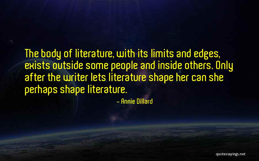 Body Shapes Quotes By Annie Dillard