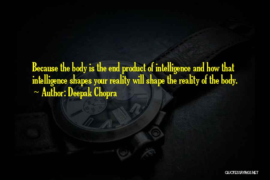 Body Shapes Quotes By Deepak Chopra