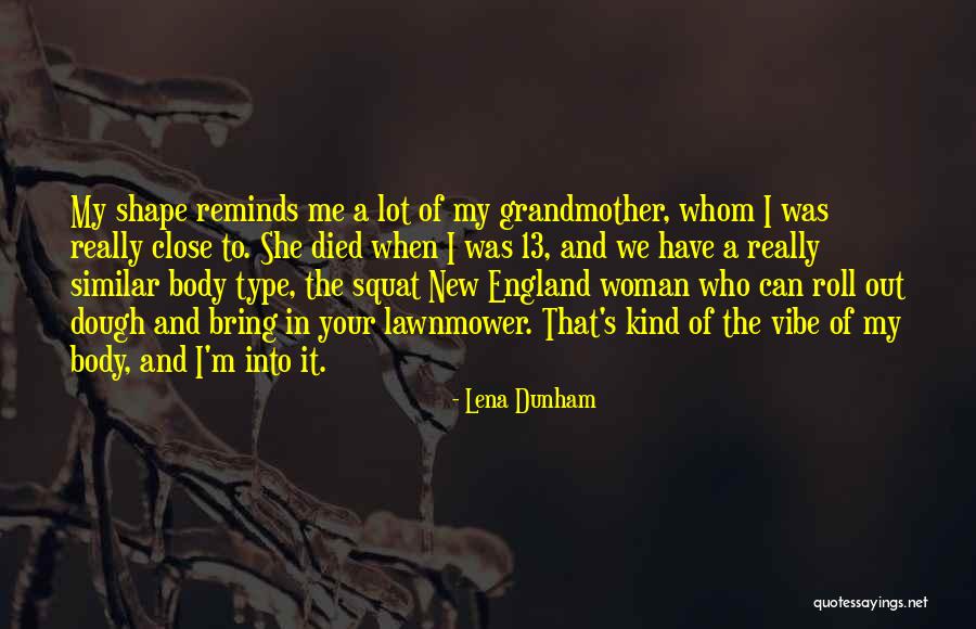 Body Shapes Quotes By Lena Dunham