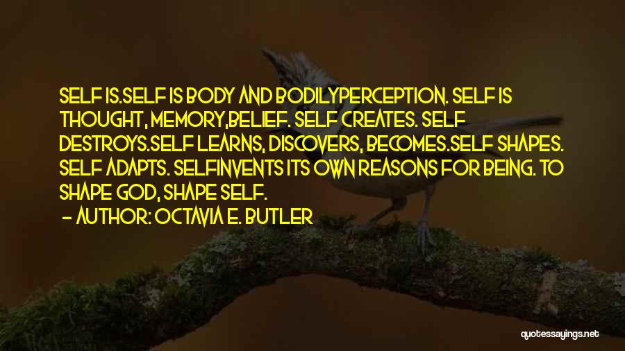 Body Shapes Quotes By Octavia E. Butler
