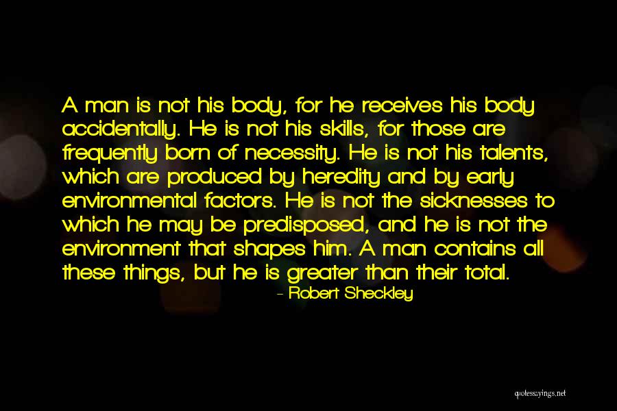 Body Shapes Quotes By Robert Sheckley