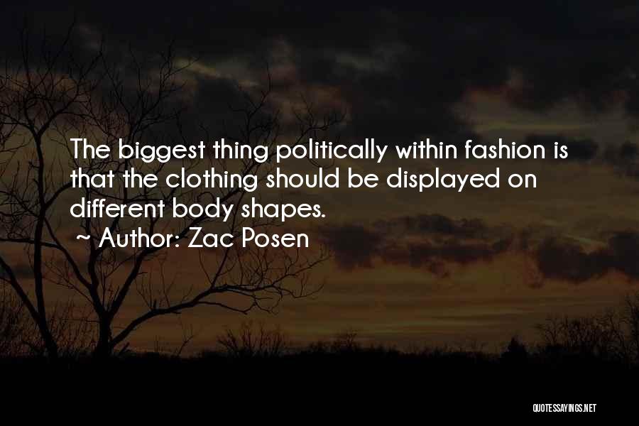 Body Shapes Quotes By Zac Posen