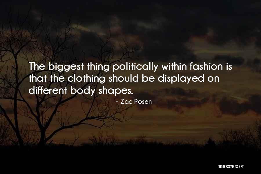 Body Shapes Quotes By Zac Posen