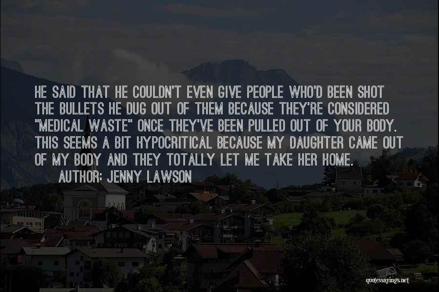 Body Shot Quotes By Jenny Lawson