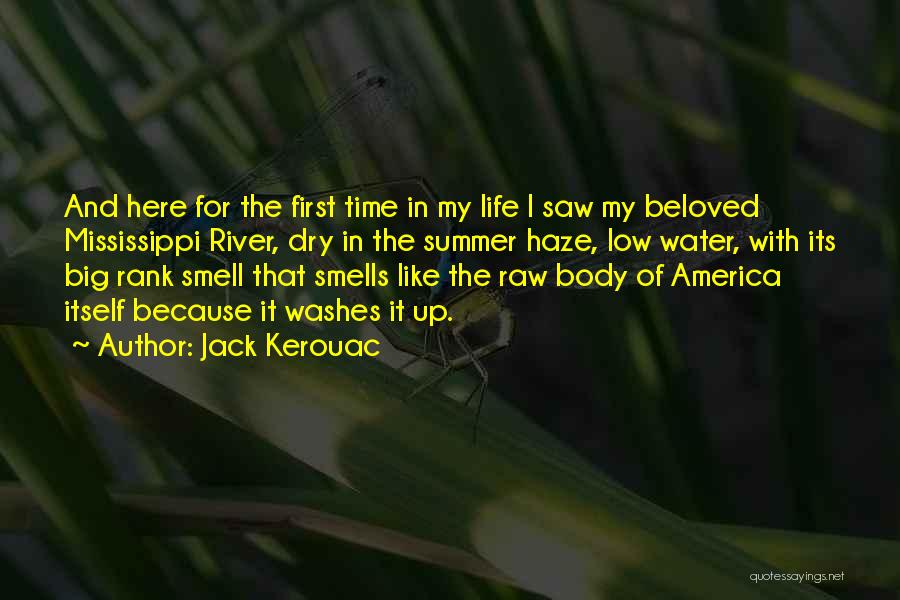 Body Smell Quotes By Jack Kerouac