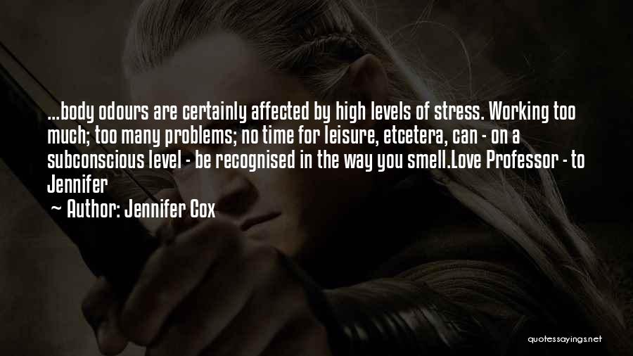 Body Smell Quotes By Jennifer Cox