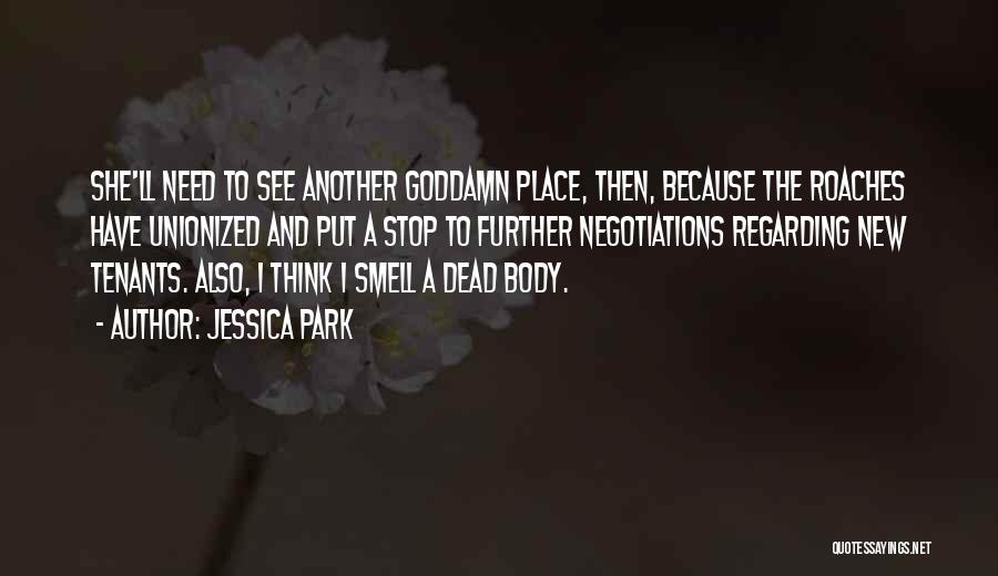 Body Smell Quotes By Jessica Park