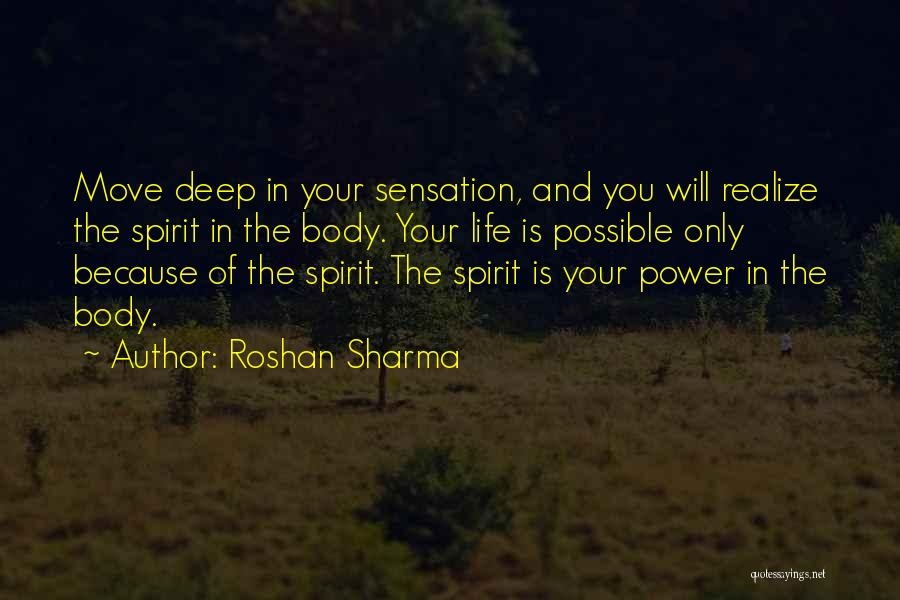 Body Soul And Spirit Quotes By Roshan Sharma