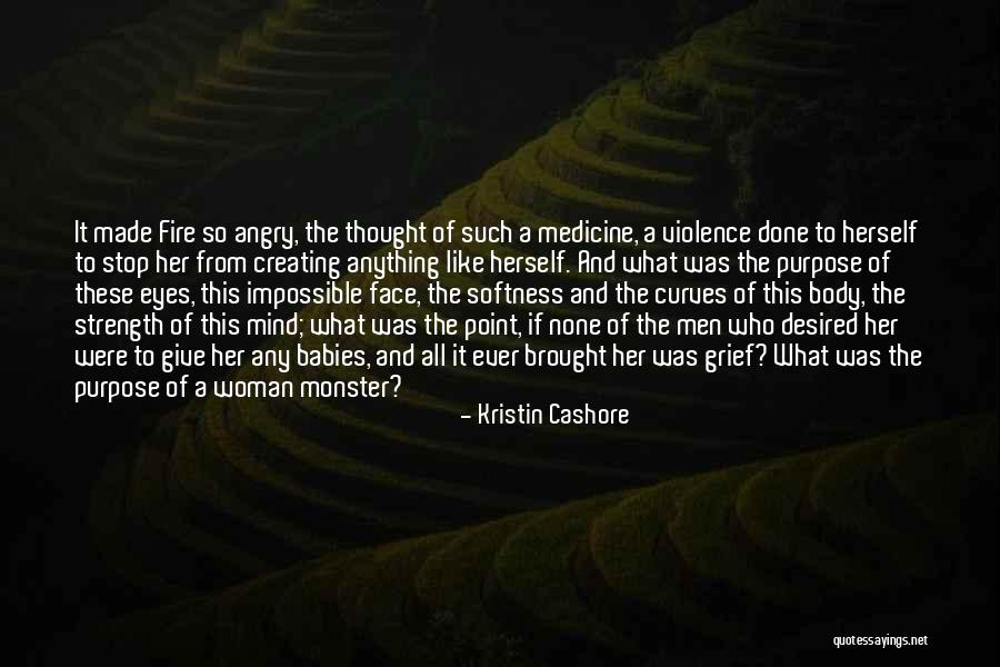 Body Strength Quotes By Kristin Cashore Body Strength Quotes By Kristin Cashore