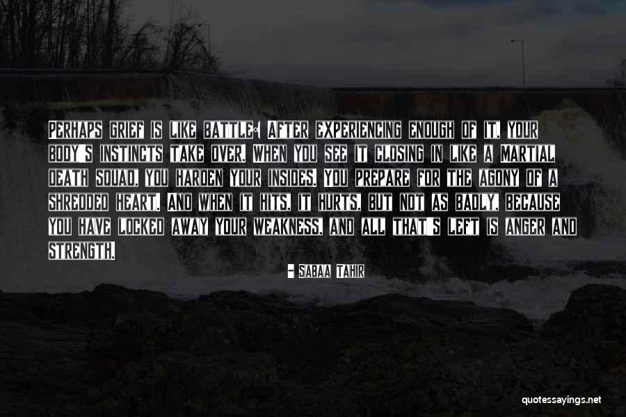 Body Strength Quotes By Sabaa Tahir Body Strength Quotes By Sabaa Tahir