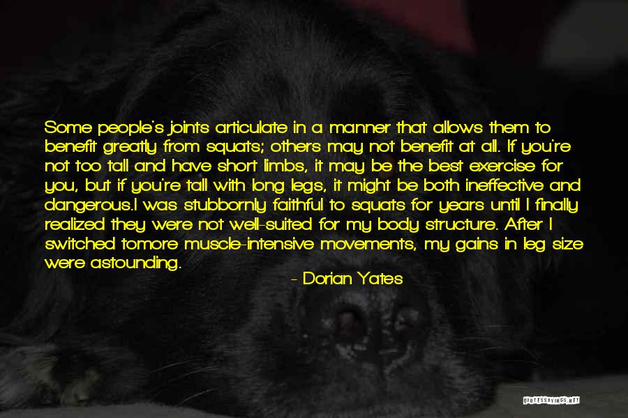 Body Structure Quotes By Dorian Yates Body Structure Quotes By Dorian Yates