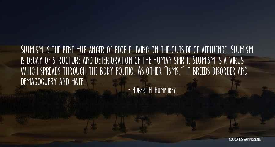 Body Structure Quotes By Hubert H. Humphrey Body Structure Quotes By Hubert H. Humphrey