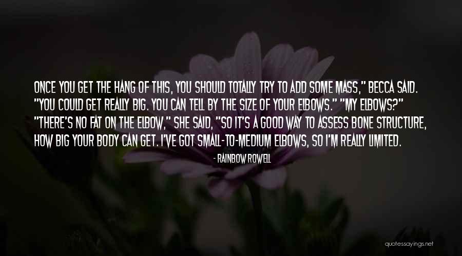 Body Structure Quotes By Rainbow Rowell Body Structure Quotes By Rainbow Rowell
