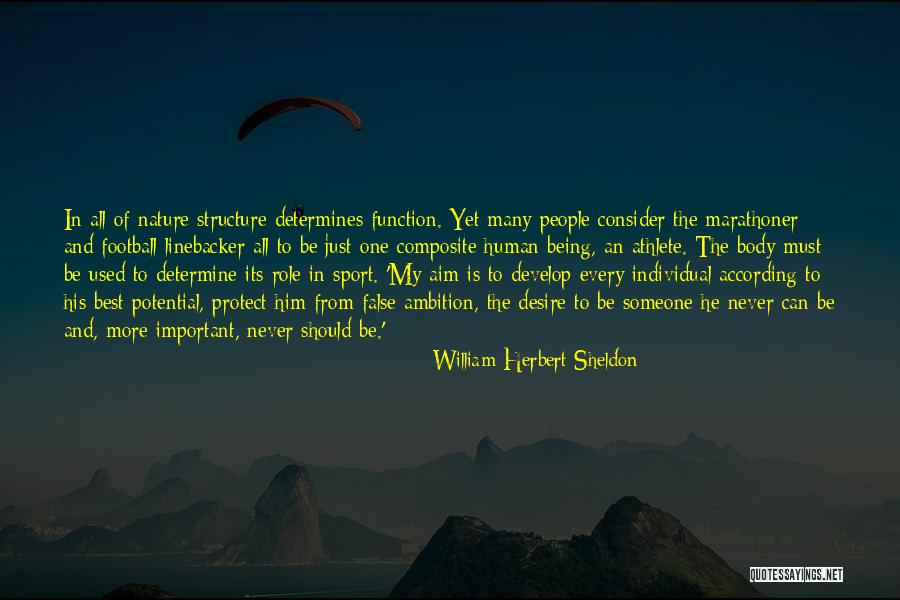 Body Structure Quotes By William Herbert Sheldon Body Structure Quotes By William Herbert Sheldon