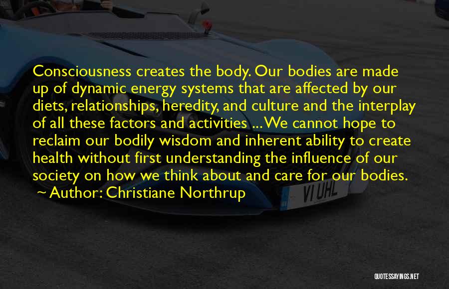 Body Systems Quotes By Christiane Northrup