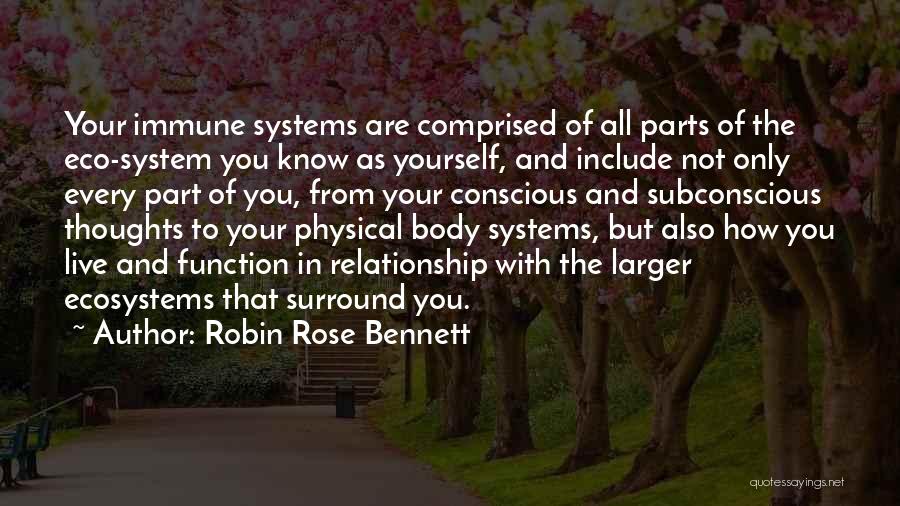 Body Systems Quotes By Robin Rose Bennett