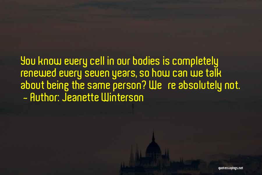 Body Talk Quotes By Jeanette Winterson