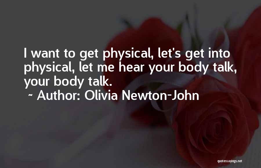 Body Talk Quotes By Olivia Newton-John