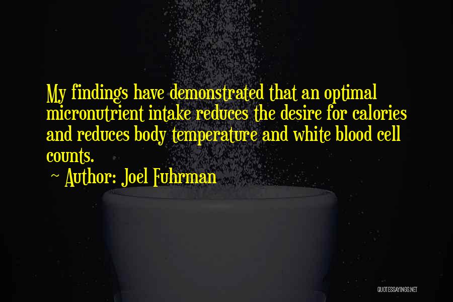 Body Temperature Quotes By Joel Fuhrman