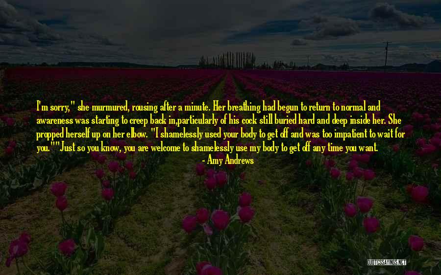 Body That I Used To Know Quotes By Amy Andrews Body That I Used To Know Quotes By Amy Andrews