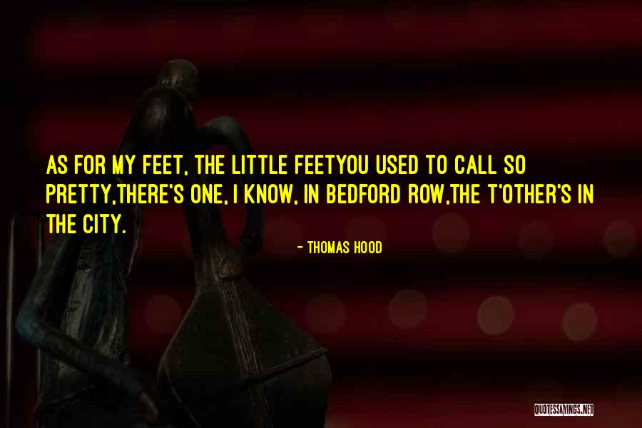 Body That I Used To Know Quotes By Thomas Hood Body That I Used To Know Quotes By Thomas Hood