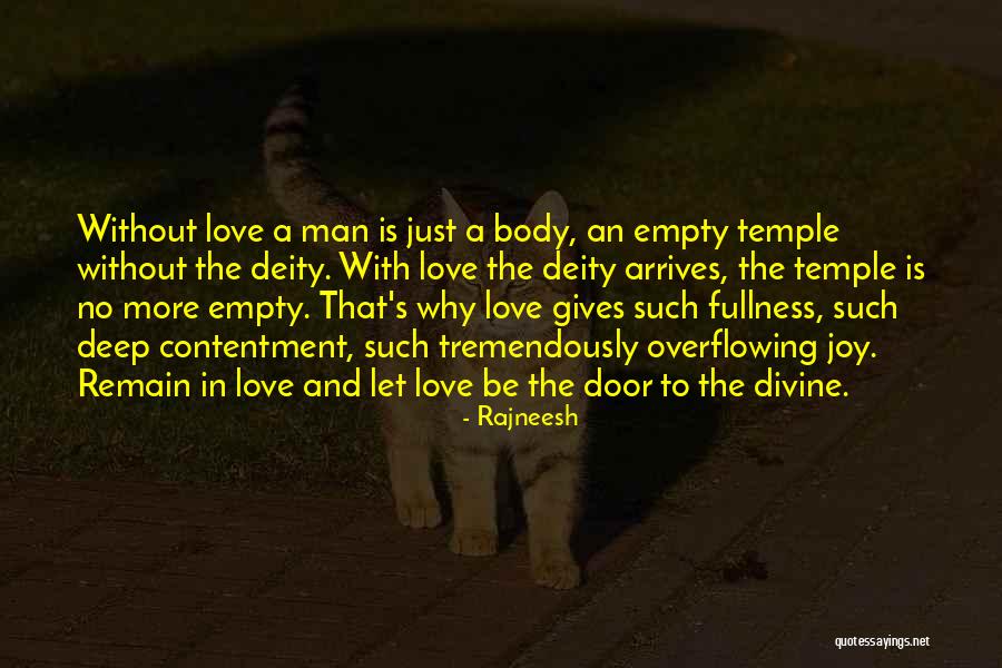 Body The Temple Quotes By Rajneesh Body The Temple Quotes By Rajneesh