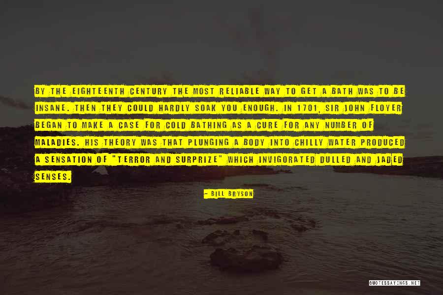Body Theory Quotes By Bill Bryson Body Theory Quotes By Bill Bryson