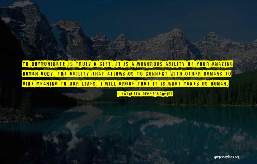 Body Therapy Quotes By Kathleen Depperschmidt Body Therapy Quotes By Kathleen Depperschmidt